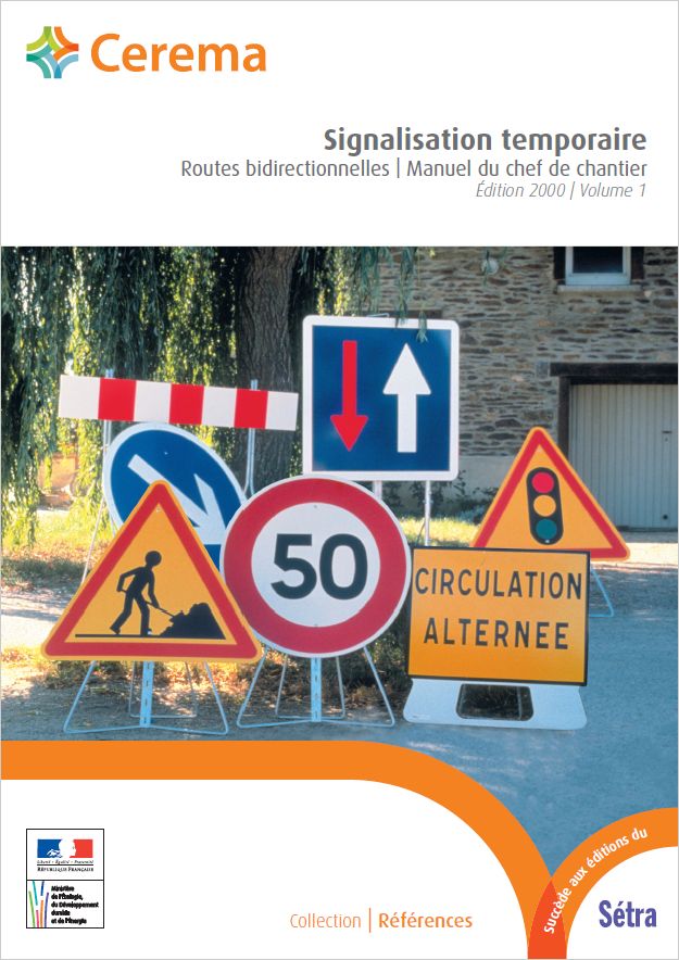 Signalisation Temporaire Manuel Du Chef De Chantier Volume 1 Routes Bidirectionnelles Format A5 Publications Du Cerema