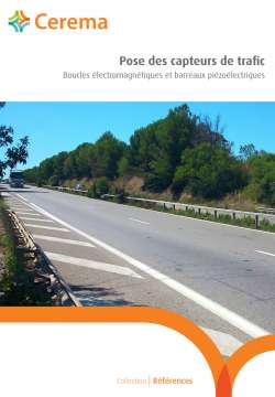 Pose des capteurs de trafic  - Boucles électromagnétiques et barreaux piézoélectriques