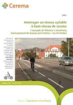 Série Vélo Aménagements - Fiche 41 - Aménager un réseau cyclable à haut niveaud e service