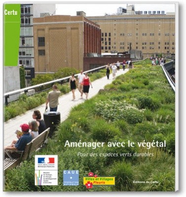 Aménager avec le végétal, pour des espaces verts durables - © Jérôme Champres  (nouvelle fenetre)