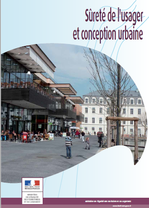 Couverture du guide "Sureté de l'usager et conception urbaine"