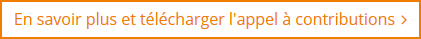 En savoir plus et télécharger l'appel à contributions