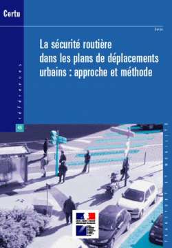 Sécurité routière  dans les plans de déplacements urbains (PDU) : approche et méthode