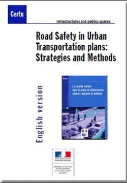 Road safety in urban transportation plans - Sécurité routière dans les PDU