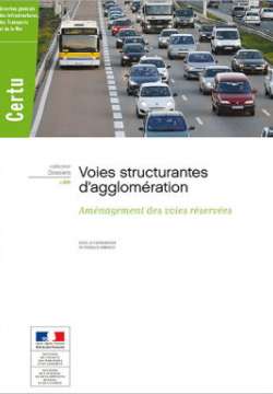 Voies structurantes d'agglomération VSA : Aménagement des voies réservées