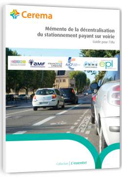 Mémento de la décentralisation du stationnement payant sur voirie - Guide pour l'élu