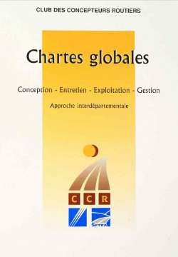 Chartes globales - Conception, entretien, exploitation, gestion - Approche interdépartementale