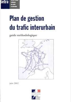 Plan de gestion du trafic interurbain - Guide méthodologique
