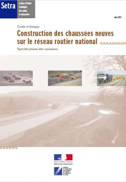 Construction des chaussées neuves sur le réseau routier national. Spécifications des variantes - Guide technique
