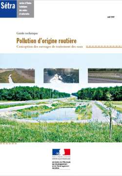 Pollution d'origine routière - Conception des ouvrages de traitement des eaux - Guide technique