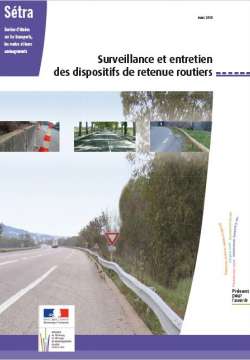 Surveillance et entretien des dispositifs de retenue routiers