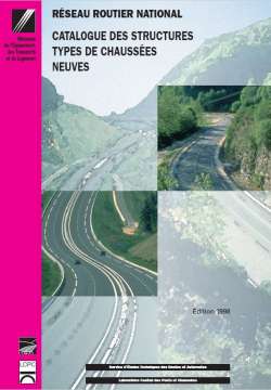 Catalogue des structures types de chaussées neuves. Réseau routier national