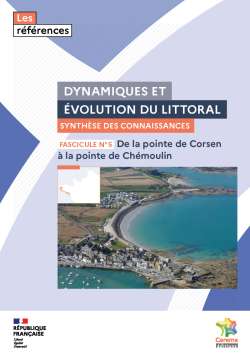 Dynamiques et évolution du littoral - Fascicule 5 : de la pointe de Corsen à la pointe de Chémoulin