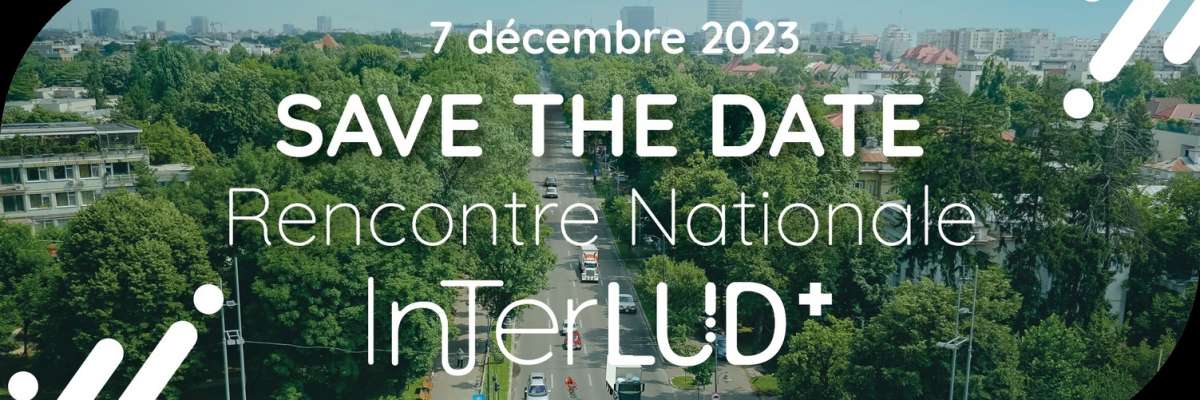 Rencontre nationale InTerLUD+